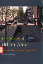 THE POLITICS OF URBAN WATER