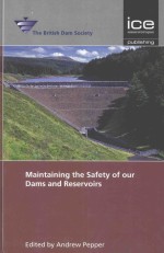 MAINTAINING THE SAFETY OF OUR DAMS AND RESERCOIRS