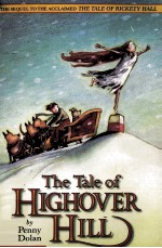 The tale of Highover Hill