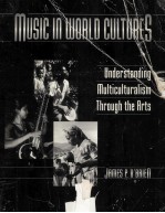 Music in world cultures:understanding multiculturalism through the Arts