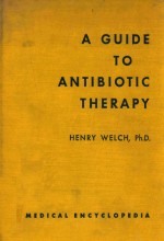 A GUIDE TO ANTIBIOTIC THERAPY