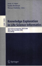 Knowledg Exploration in Life Science Informatics Internationa Symposium KELSI 2004