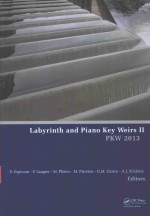 LABYRINTH AND PIANO KEY WEIRS II-PKW 2013