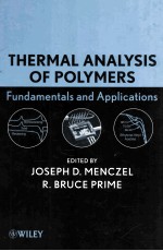 THERMAL ANALYSIS OF POLYMERS Fundamentals and Applications