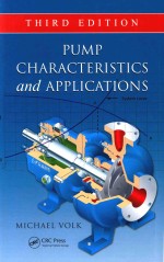 PUMP CHARACTERISTICS AND APPLICATIONS THIRD EDITION