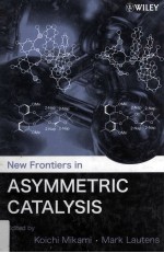 NEW FRONTIERS IN ASYMMETRIC CATALYSIS