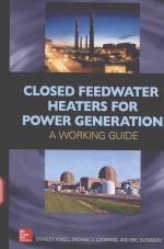 CLOSED FEEDWATER HEATERS FOR POWER GENERATION:A WORKING GUIDE