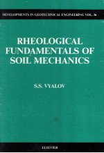 RHEOLOGICAL FUNDAMENTALS OF SOIL MECHANICS