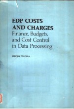 EDP COSTS AND CHARGES FINANCE，BUDGETS，AND COST CONTROL IN DATA PROCESSING