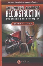 AUTOMOTIVE ACCIDENT RECONSTRUCTION PRACTICES AND PRINCIPLES