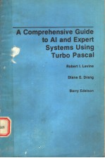 A COMPREHENSIVE GUIDE TO AL AND EXPERT SYSTEMS USING TURBO PASCAL