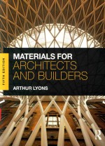 MATERIALS FOR ARCHITECTS AND BUILDERS