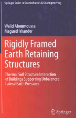 RIGIDLY FRAMED EARTH RETAINING STRUCTURES