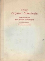 TOXIC ORGANIC CHEMICALS DESTRUCTION AND WASTE TREATMENT