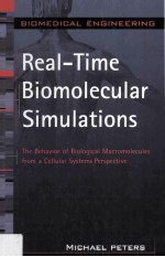 Real-Time Biomolecular Simulations The Behavior of Biological Macromolecules from a Cellular Systems