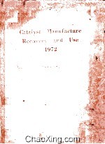 CATALYST MANUFACTURE RECOVERY AND USE 1972