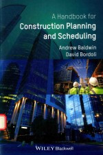 A HANDBOOK FOR CONSTRUCTION PLANNING AND SCHEDULING