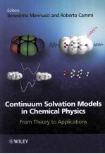 Continuum Solvation Models in Chemical Physics:From Theory to Applications