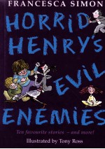 Horrid Henry's evil enemies