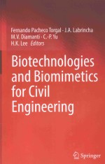 BIOTECHNOLOGIES AND BIOMIMETICS FOR CIVIL ENGINEERING