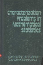 CHARACTERIZATION PROBLEMS IN MATHEMATICAL STATISTICS