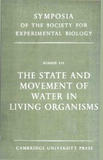 THE STATE AND MOVEMENT OF WATER IN LIVING ORGANISMS