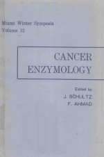 MIAMI WINTER SYMPOSIA VOLUME 12 CANCER ENZYMOLOGY