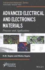 ADVANCED ELECTRICAL AND ELECTRONICS MATERIALS PROCESSES AND APPLICATIONS