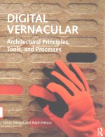 DIGITAL VERNACULAR ARCHITECTURAL PRINCIPLES