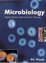 MICROBIOLOGY Applications and Current Trends