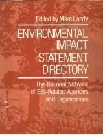 ENVIRONMENTAL IMPACT STATEMENT DIRECTORY THE NATIONAL NETWORK OF EIS-RELATED AGENCIES AND ORGANIZATI