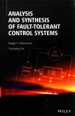 ANALYSIS AND SYNTHESIS OF FAULT-TOLERANT CONTROL SYSTEMS