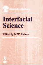 Interfacial Science A'Chemistry for the 21st Century'monograph