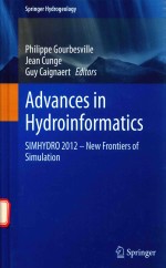 ADVANCES IN HYDROINFORMATICS SIMHYDRO 2010-NEW FRONTIERS OF SIMULATION