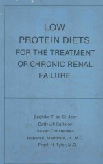 LOW PROTEIN DIETS FOR THE TREATMENT OF CHRONIC RENAL FAILURE