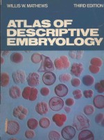 ATLAS OF DESCRIPTIVE EMBRYOLOGY THIRD EDITION