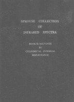 SPROUSE COLLECTION OF INFRARED SPECTRA BOOK II SOLVENTS