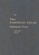 THE PARTICLE ATLAS EDITION TWO VOLUME IV THE PARTICLE ANALYST'S HANDBOOK