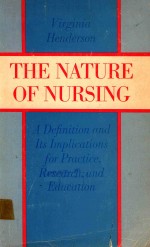 THE NATURE OF NURSING