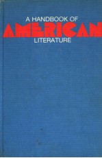 A HANDBOOK OF AMERICAN LITERATURE