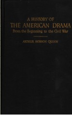 A HISTORY OF THE AMERICAN DRAMA