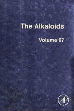 THE ALKALOIDS Chemistry and Biology VOLUME 67