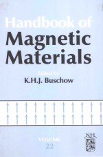 VOLUME TWENTY TWO HANDBOOK OF MAGNETIC MATERIALS