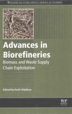 ADVANCES IN BIOREFINERIES BIOMASS AND WASTE SUPPLY CHAIN EXPLOITATION