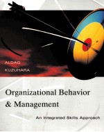 ORGANIZATIONAL BEHAVIOR AND MANAGEMENT  AN INTEGRATED SKILLS APPROACB