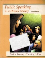 PUBLIC SPEAKING  IN A DIVERSE SOCIETY  SECOND EDITION