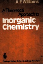 A THEORETICAL APPROACH TO INORGANIC CHEMISTRY