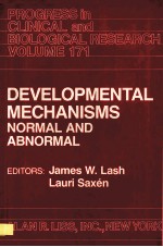 DEVELOPMENTAL MECHANISMS NORMAL AND ABNORMAL