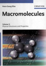 Macromolecles Volume 3:Physical Structures and Properties