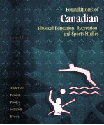 FOUNDATIONS OF CANDIAN PHYSICAL EDUCATION